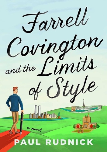 Farrell Covington and the limits of style :a novel